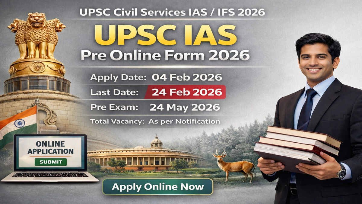UPSC Civil Services IAS Pre Online Form 2026 apply date, last date and exam information image
